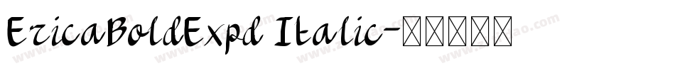 EricaBoldExpd Italic字体转换